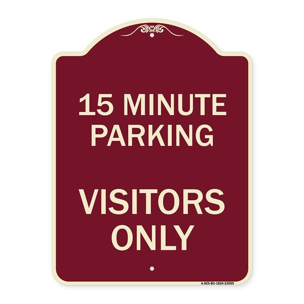 Reserved Parking 15 Minute Parking for Visitors Heavy-Gauge Aluminum Sign, 24" x 18", BU-1824-23055